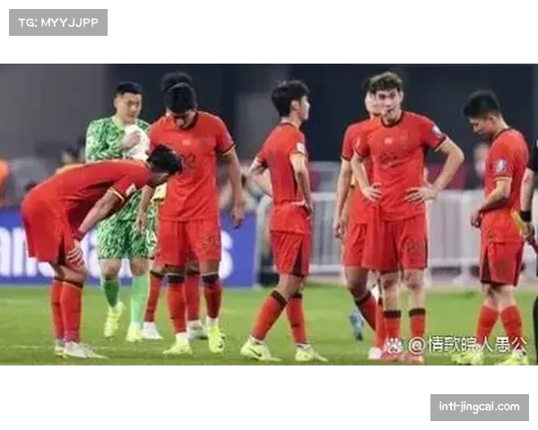 关键战役抗压能力不足，国足世预赛暴露心态短板